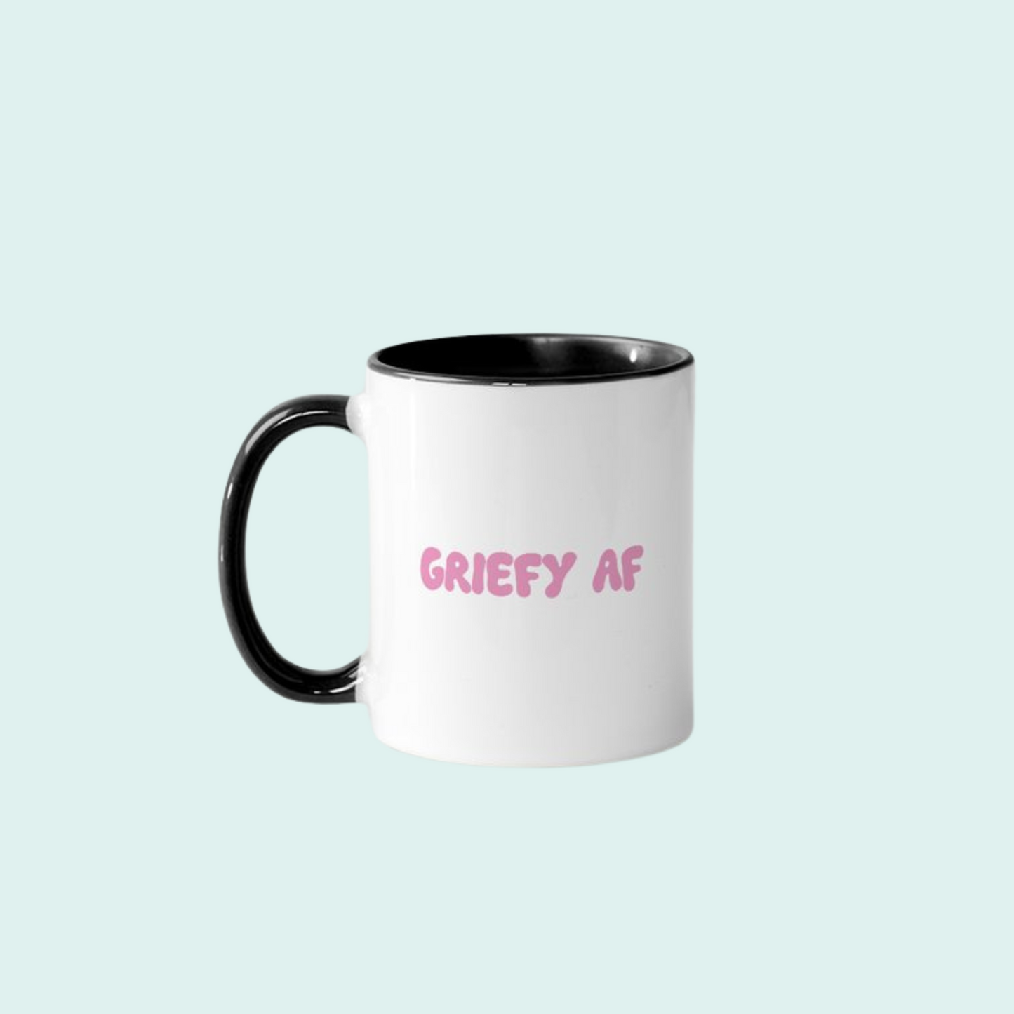 Griefy AF Mug